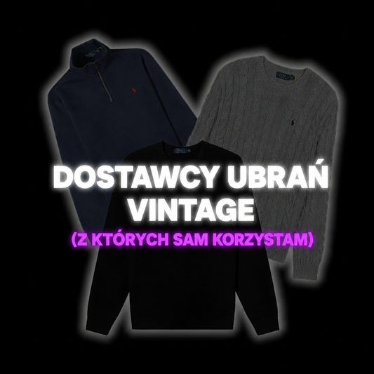 Dostawcy ubrań Vintage (z których sam korzystam)